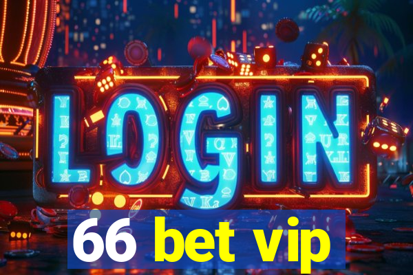 66 bet vip